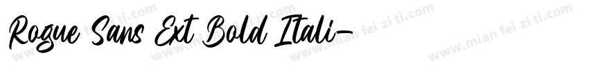 Rogue Sans Ext Bold Itali字体转换